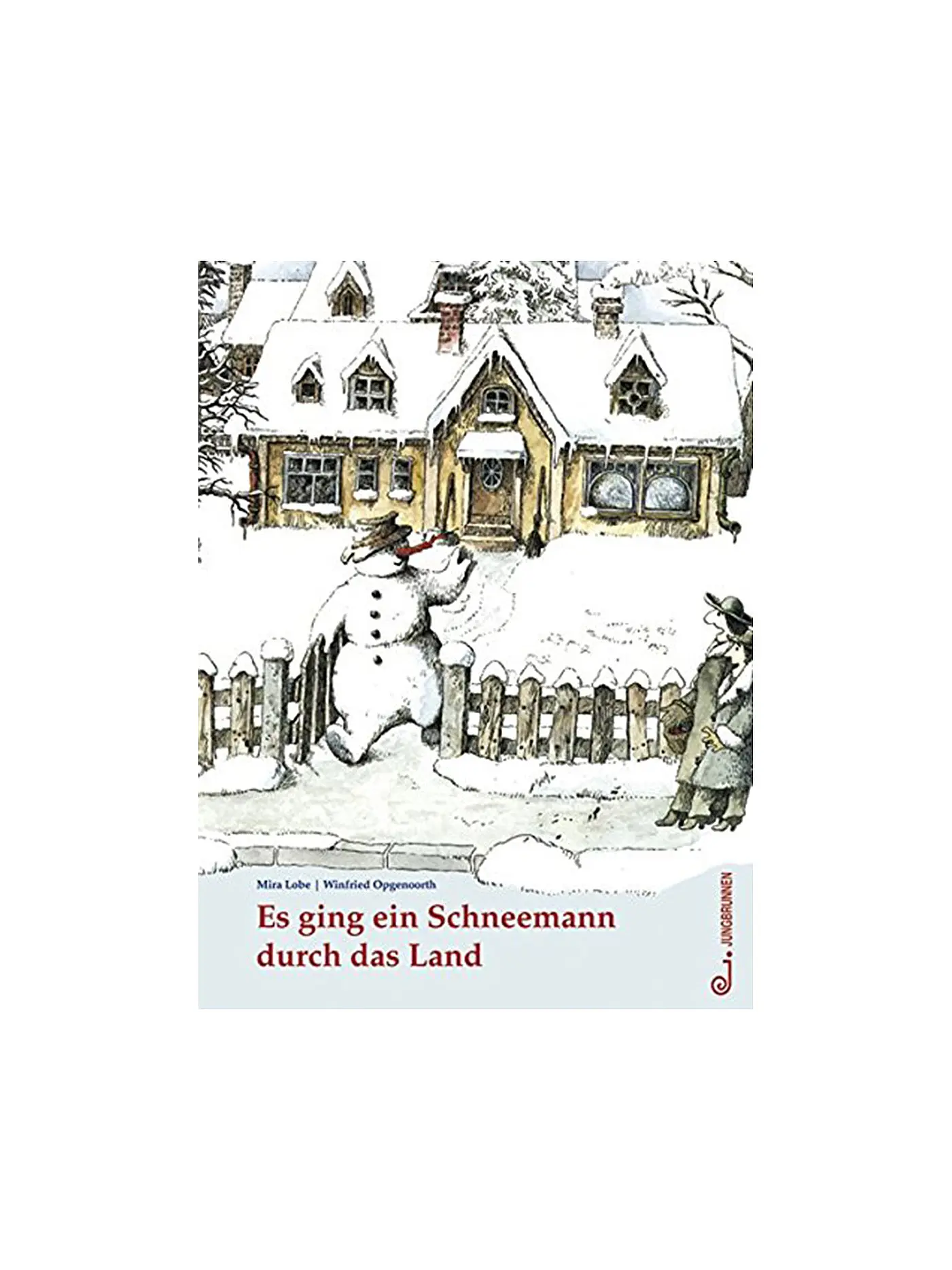 JUNGBRUNNEN VERLAG | Buch - Es ging ein Schneemann durch das Land (Gebundenen Ausgabe) | 